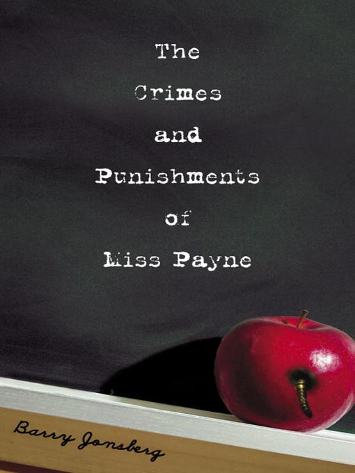 Title details for The Crimes and Punishments of Miss Payne by Barry Jonsberg - Available